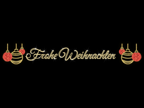 2D-Schiftmotiv "Frohe Weihnachten" mit Christbaumkugeln | LED warmweiß | BxH:830x110cm | 230V | 178W | IP44 |